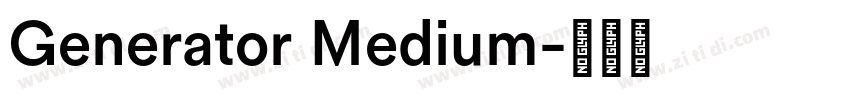 Generator Medium字体转换